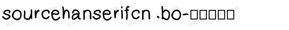 sourcehanserifcn bo字体转换